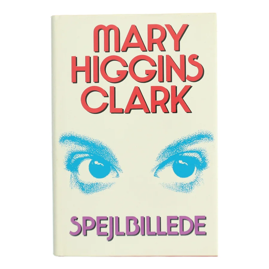 Spejlbillede af Mary Higgins Clark (Bog)
