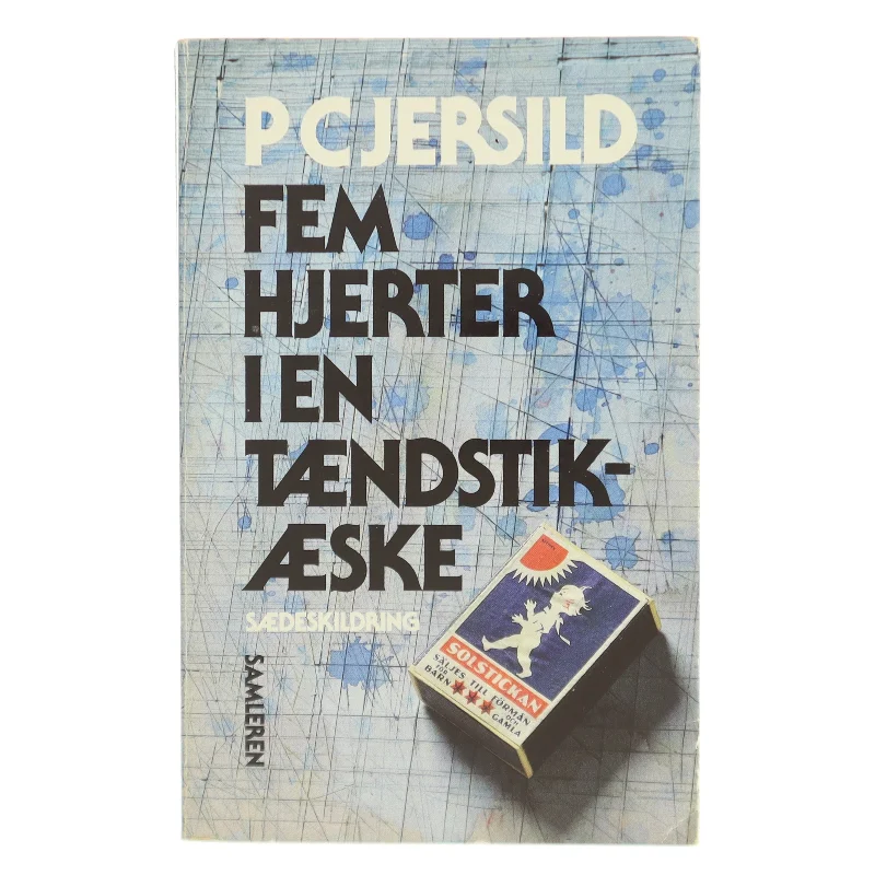 Fem hjerter i en tændstikæske af P.C. Jersild (Bog)