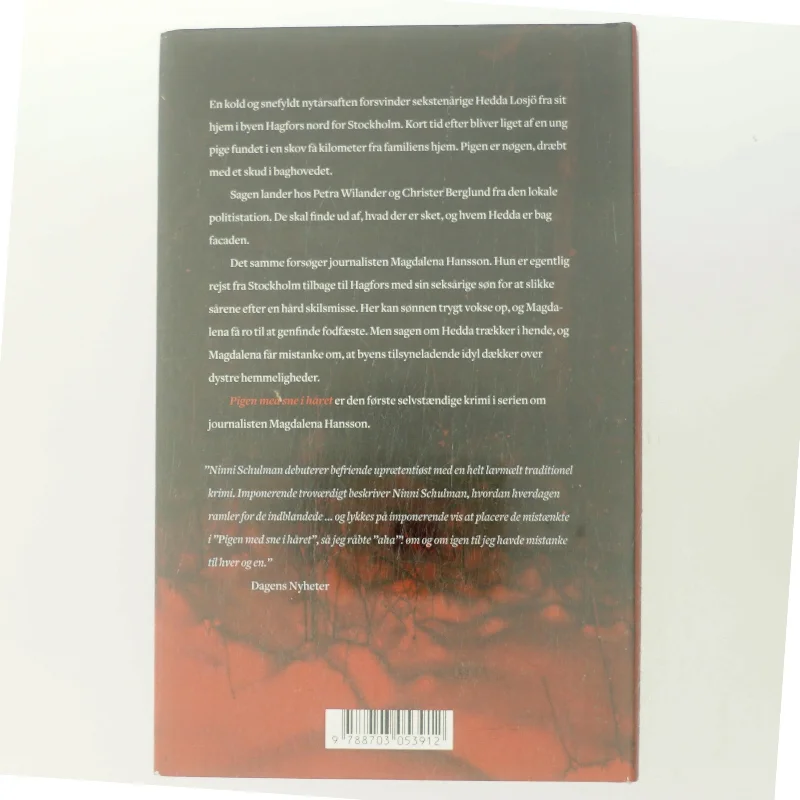 Pigen med sne i håret : kriminalroman af Ninni Schulman (Bog)