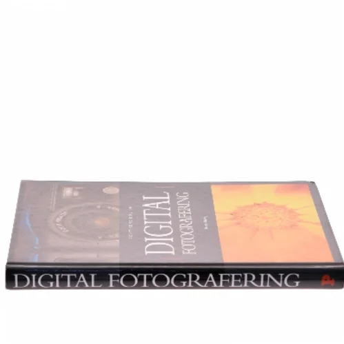 Politikens bog om digital fotografering af Thomas Nykrog (Bog)