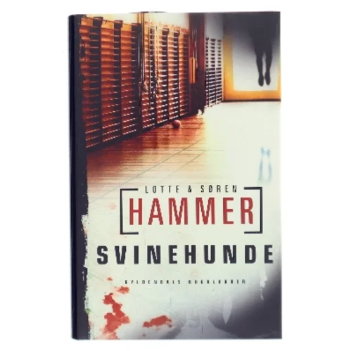 Svinehunde : kriminalroman af Lotte Hammer (Bog)