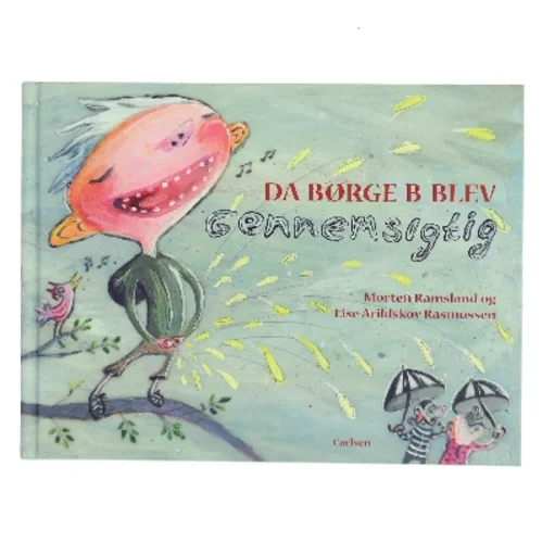 Da Børge B blev gennemsigtig (Bog)