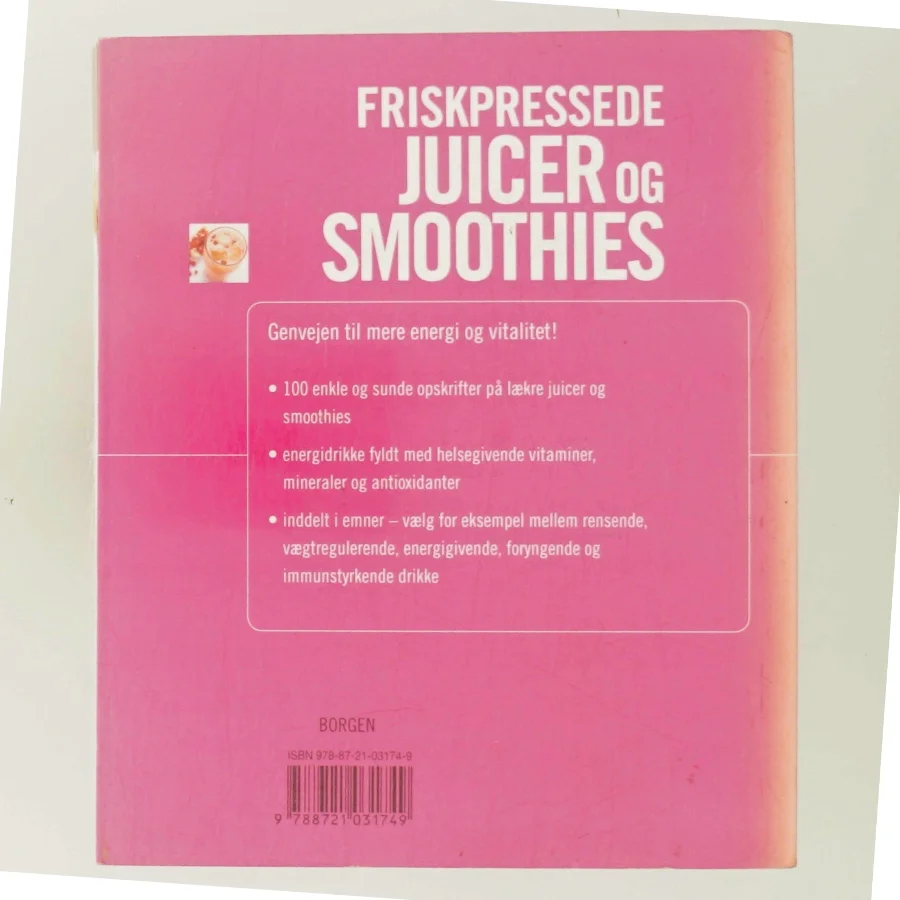Friskpressede juicer og smoothies af Sarah Owen (Bog)