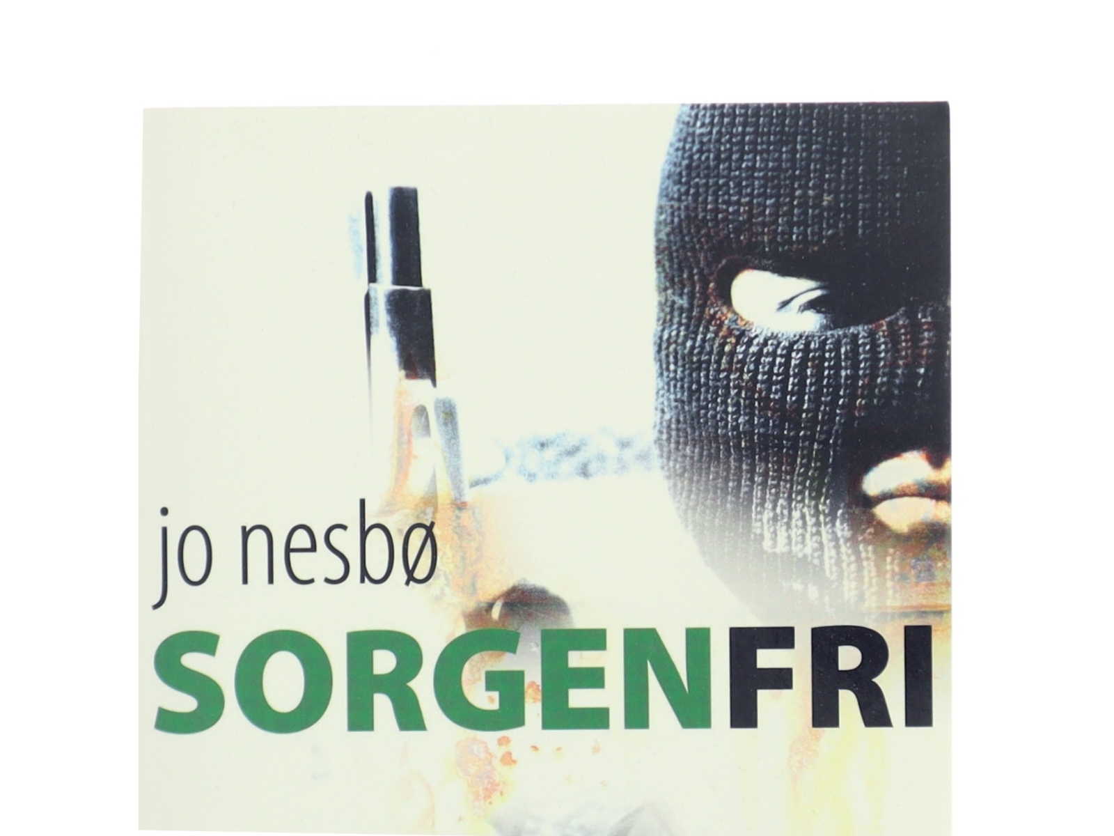 Sorgenfri af Jo Nesbø (Bog)
