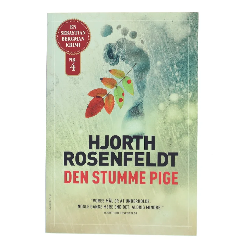 Den stumme pige : kriminalroman af Michael Hjorth (f. 1963-05-13) (Bog)