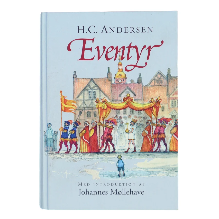Eventyr : Med introduktion af Johannes Møllehave af H. C. Andersen (Bog)