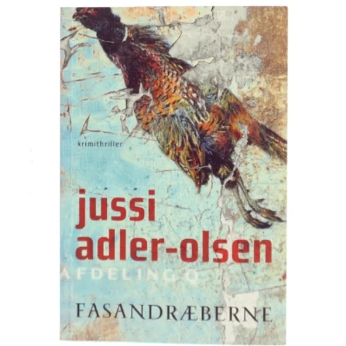 Fasandræberne af Jussi Adler-Olsen (Bog)