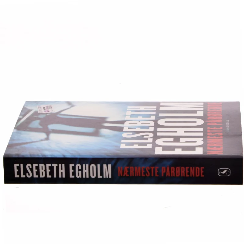 Nærmeste pårørende af Elsebeth Egholm (Bog) fra Gyldendal