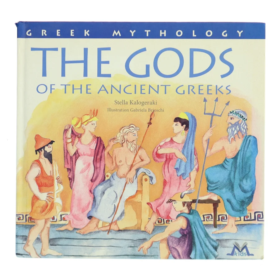 The Gods of Acient Greeks af Stella Kalogeraki (Bog)