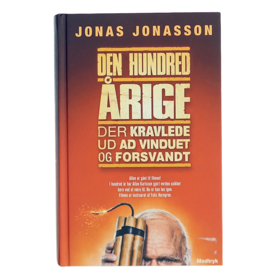 Den hundredårige der kravlede ud ad vinduet og forsvandt af Jonas Jonasson (Bog)
