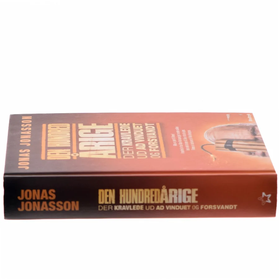 Den hundredårige der kravlede ud ad vinduet og forsvandt af Jonas Jonasson (Bog)