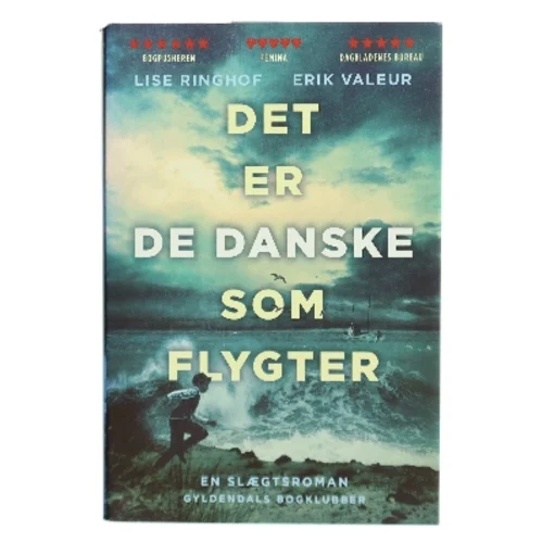 Det er de danske som flygter af Lise Ringhof (Bog)