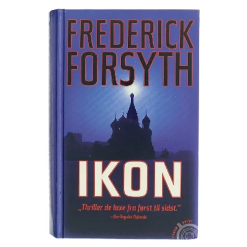 Ikon : spændingsroman af Frederick Forsyth (Bog)