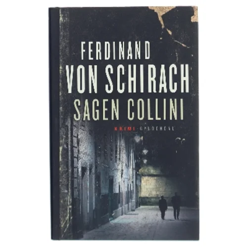 Sagen Collini : kriminalroman af Ferdinand von Schirach (Bog)