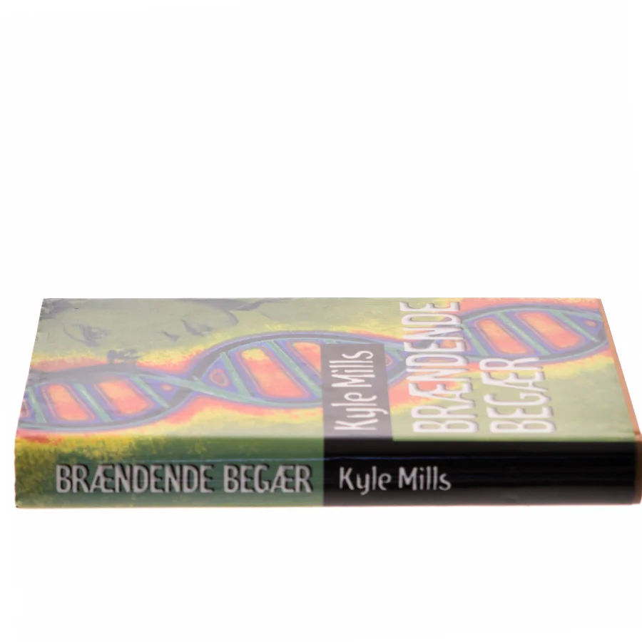 Brændende begær af Kyle Mills (Bog)