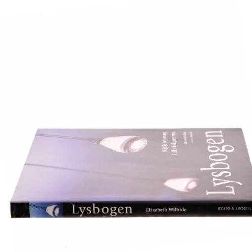 Lysbogen af Elizabeth Wilhide (Bog)