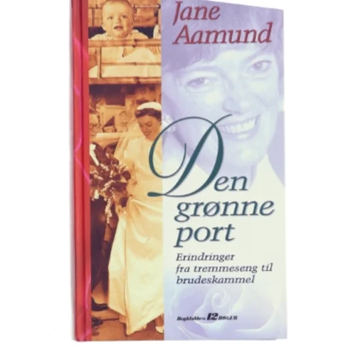 Den grønne port af Jane Aamund (Bog)