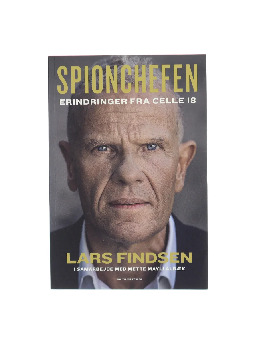 Forsiden af Spionchefen : erindringer fra celle 18 af Lars Findsen (f. 1964-09-17)