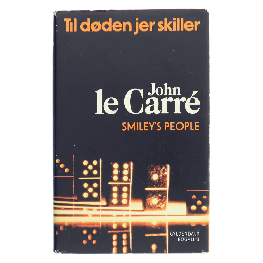 Smiley's People af John le Carré (Bog)