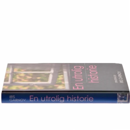 En utrolig historie af Iris Garnov (Bog)