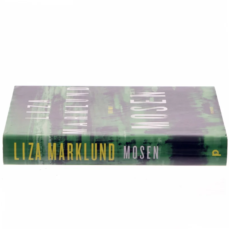 Mosen af Liza Marklund (Bog)