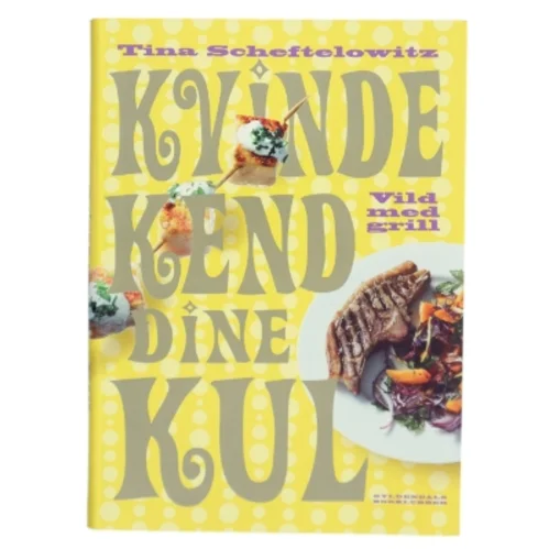 Kvinde, kend dine kul af Tina Scheftelowitz (Bog)