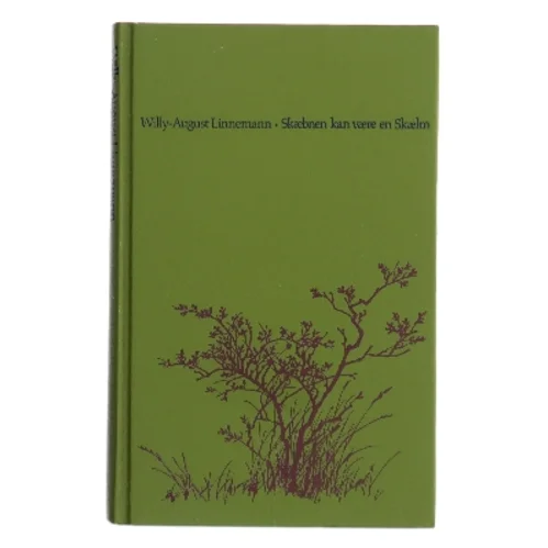 Skæbnen kan være en Skælm af Willy-August Linnemann (Bog)