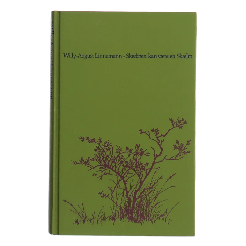 Skæbnen kan være en Skælm af Willy-August Linnemann (Bog)