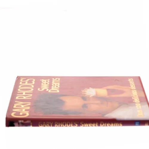 Gary Rhodes' Sweet Dreams af Gary Rhodes (Bog)