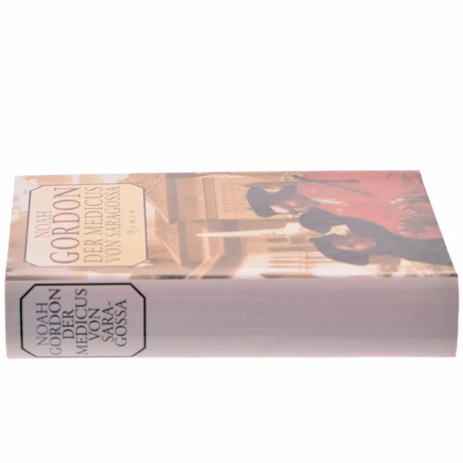 Der Medicus von Saragossa af Noah Gordon (Bog)