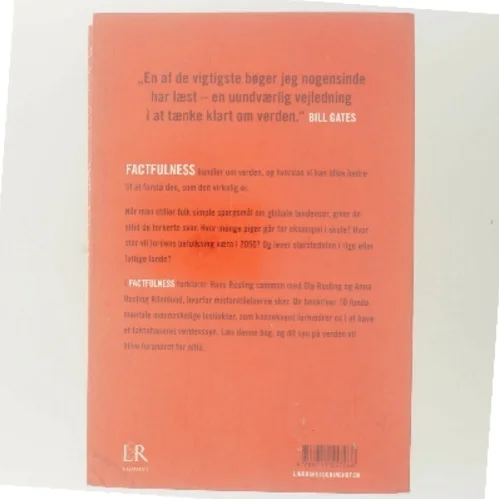 Factfulness : 10 grunde til at vi misforstår verden - og hvorfor den er bedre end vi tror af Hans Rosling (f. 1948) (Bog)