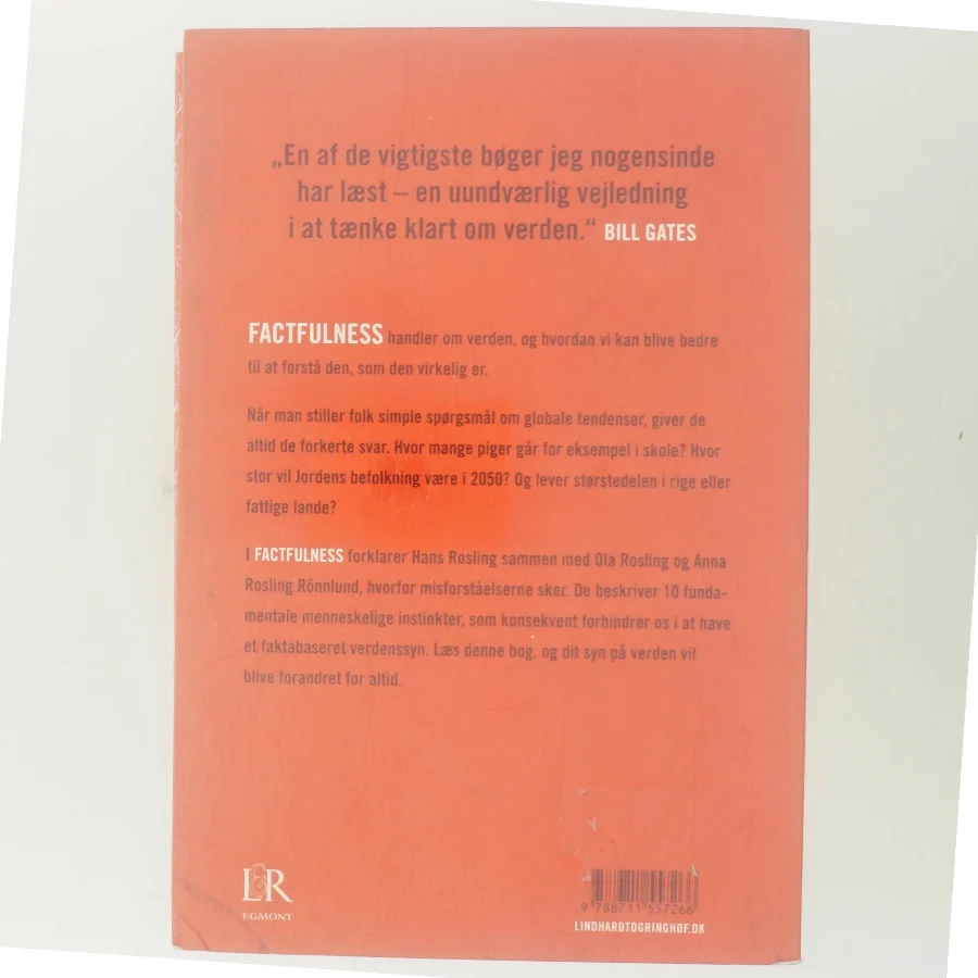 Factfulness : 10 grunde til at vi misforstår verden - og hvorfor den er bedre end vi tror af Hans Rosling (f. 1948) (Bog)