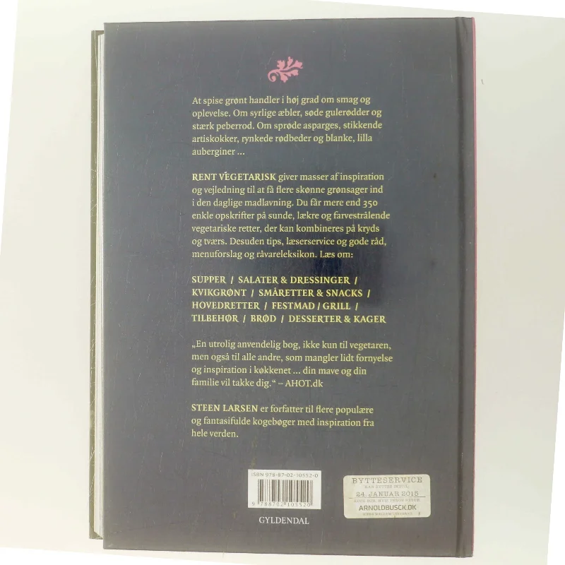 Rent vegetarisk : sundt for dig - godt for miljøet af Steen Larsen (f. 1946) (Bog)