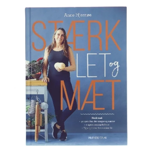 Stærk, let og mæt af Anne Hjernøe (Bog)