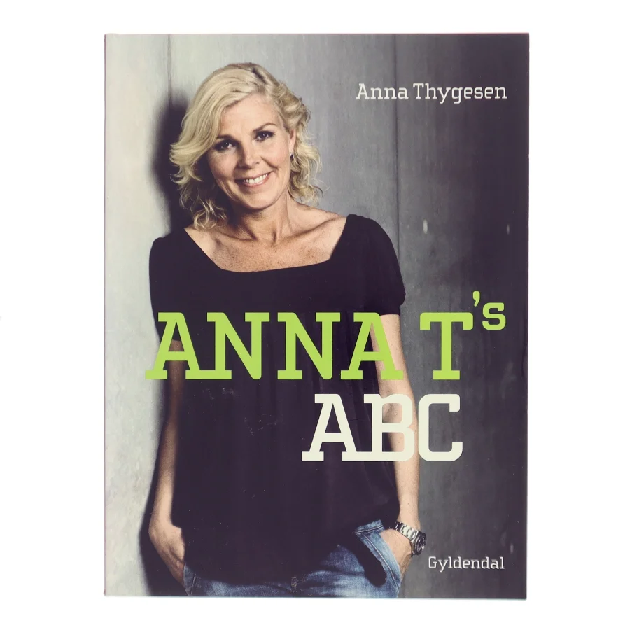 Anna T's ABC af Anna Thygesen (Bog)