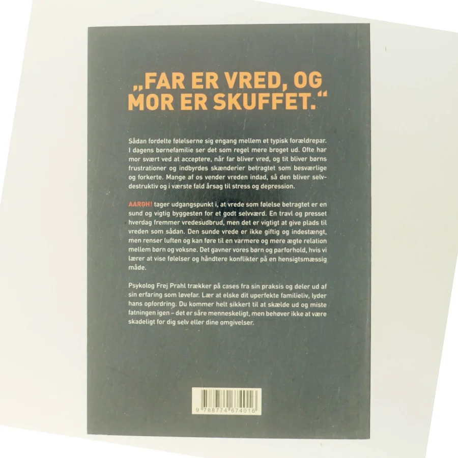 AARGH! - den sunde vrede i familielivet af Frej Prahl (Bog)