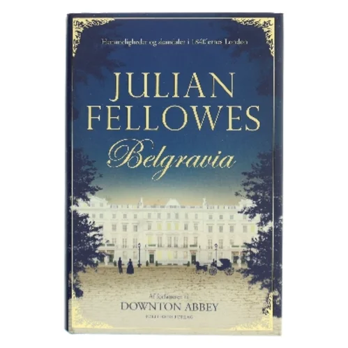 Belgravia af Julian Fellowes (Bog)