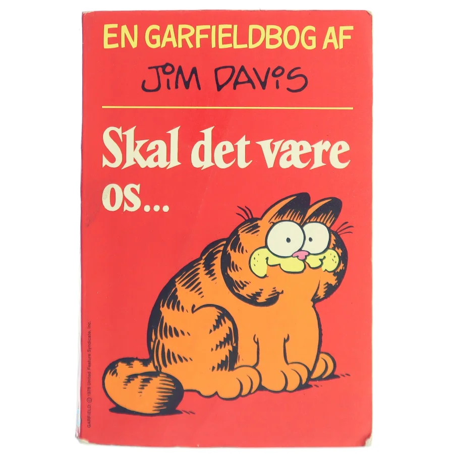 Skal det være os... af Jim Davis (Bog)