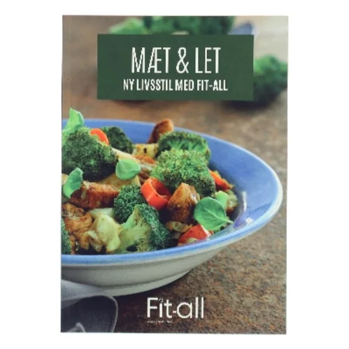 Mæt & let : livsstilsprogrammet af Lene Hansson (Bog)