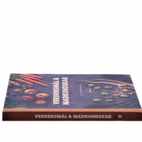 Verdensmål og madkundskab - bind 2 : Bæredygtighed i praksis af Helle Brønnum Carlsen (Bog)