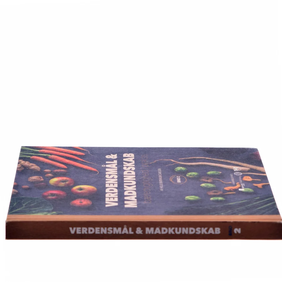 Verdensmål og madkundskab - bind 2 : Bæredygtighed i praksis af Helle Brønnum Carlsen (Bog)