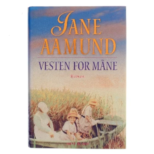Vesten for måne af Jane Aamund (Bog)