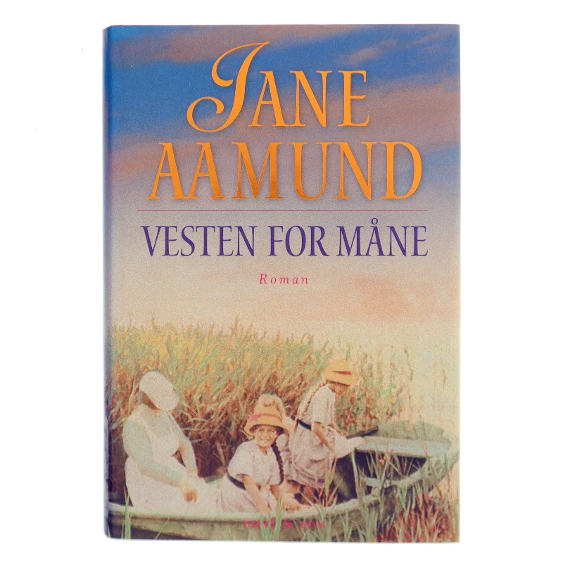 Vesten for måne af Jane Aamund (Bog)