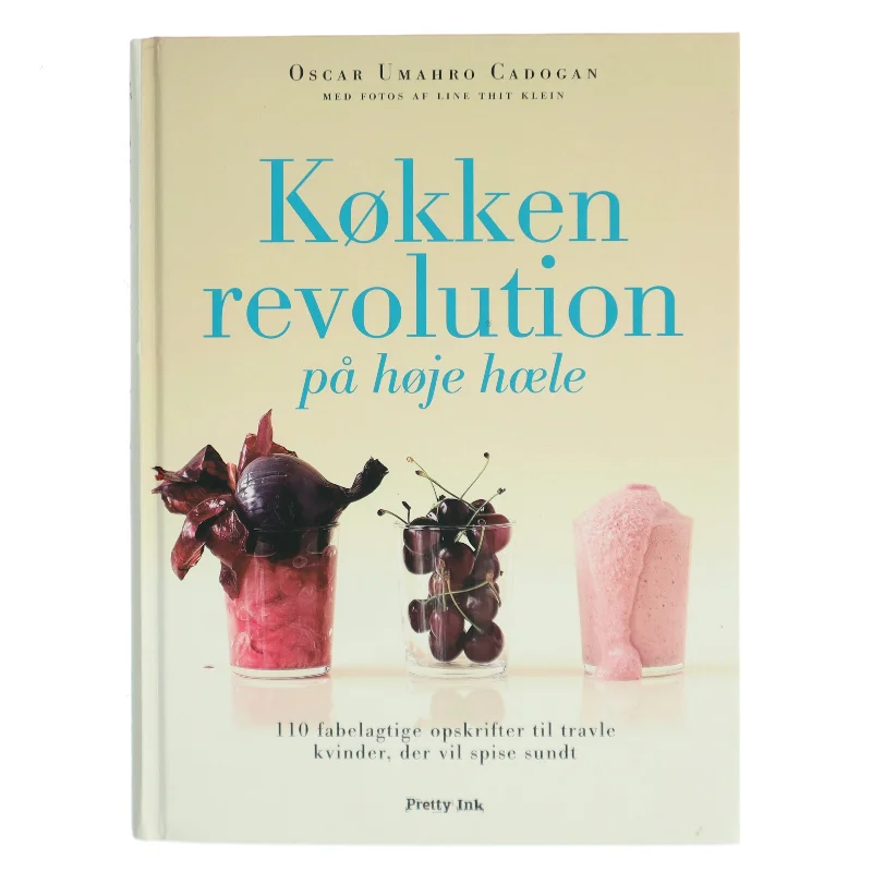 Køkkenrevolution på høje hæle af Oscar Umahro Cadogan (Bog)