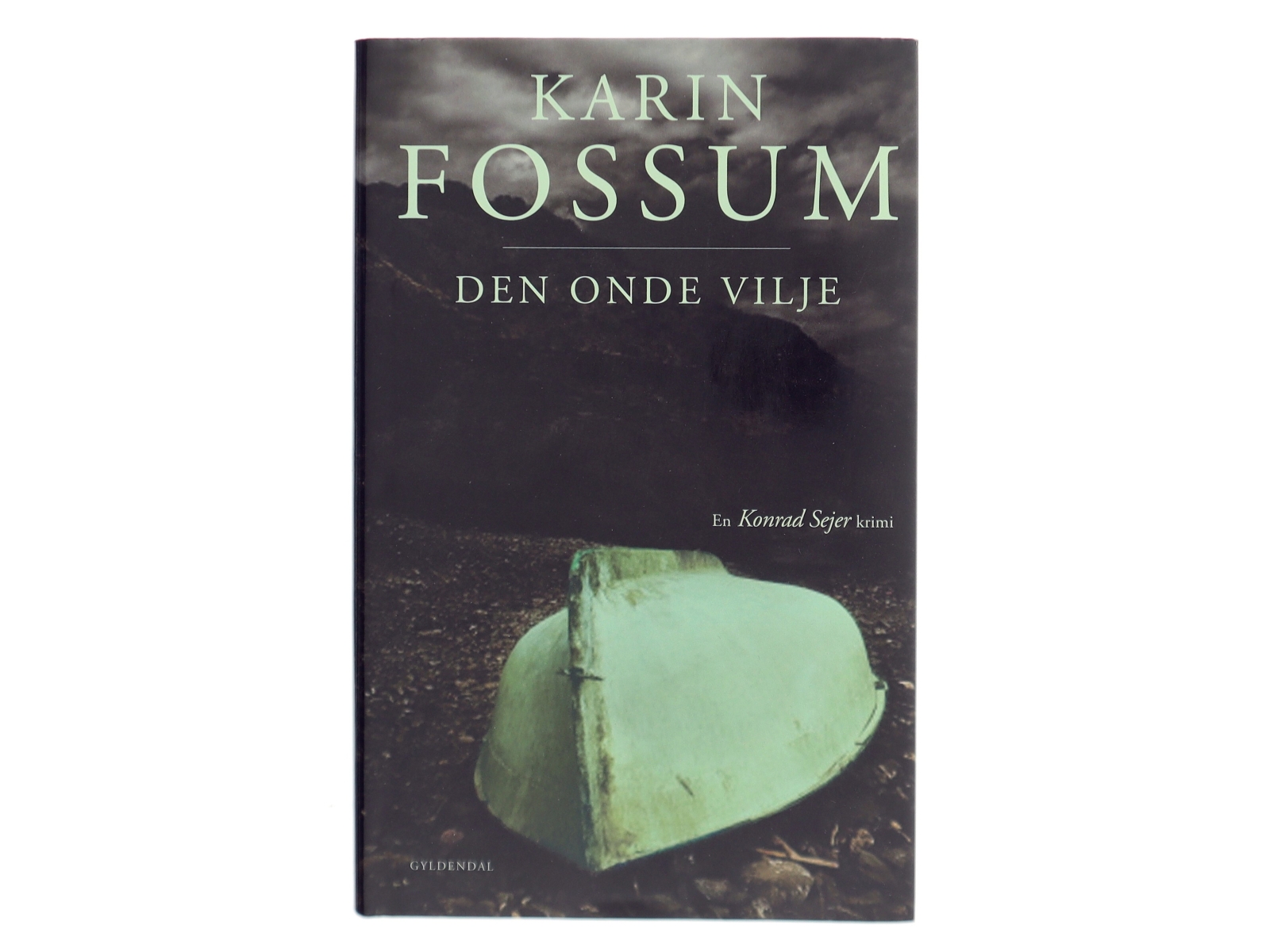 Den onde vilje : kriminalroman af Karin Fossum (Bog)