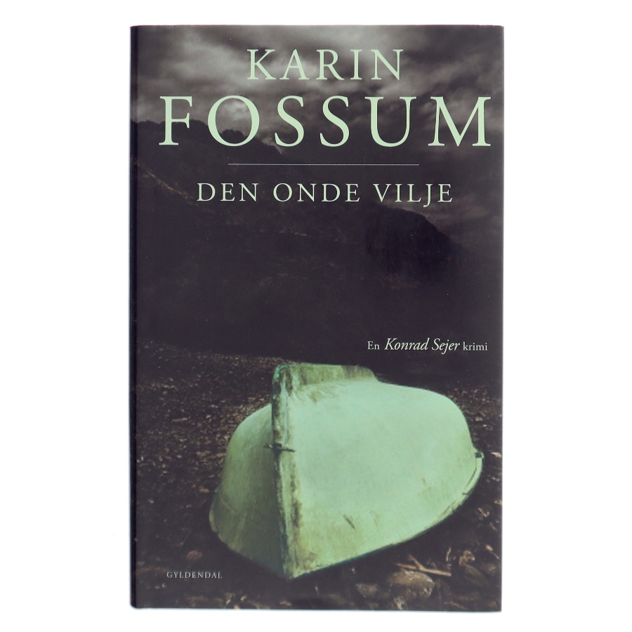 Den onde vilje : kriminalroman af Karin Fossum (Bog)