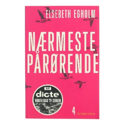 Nærmeste pårørende af Elsebeth Egholm (Bog)