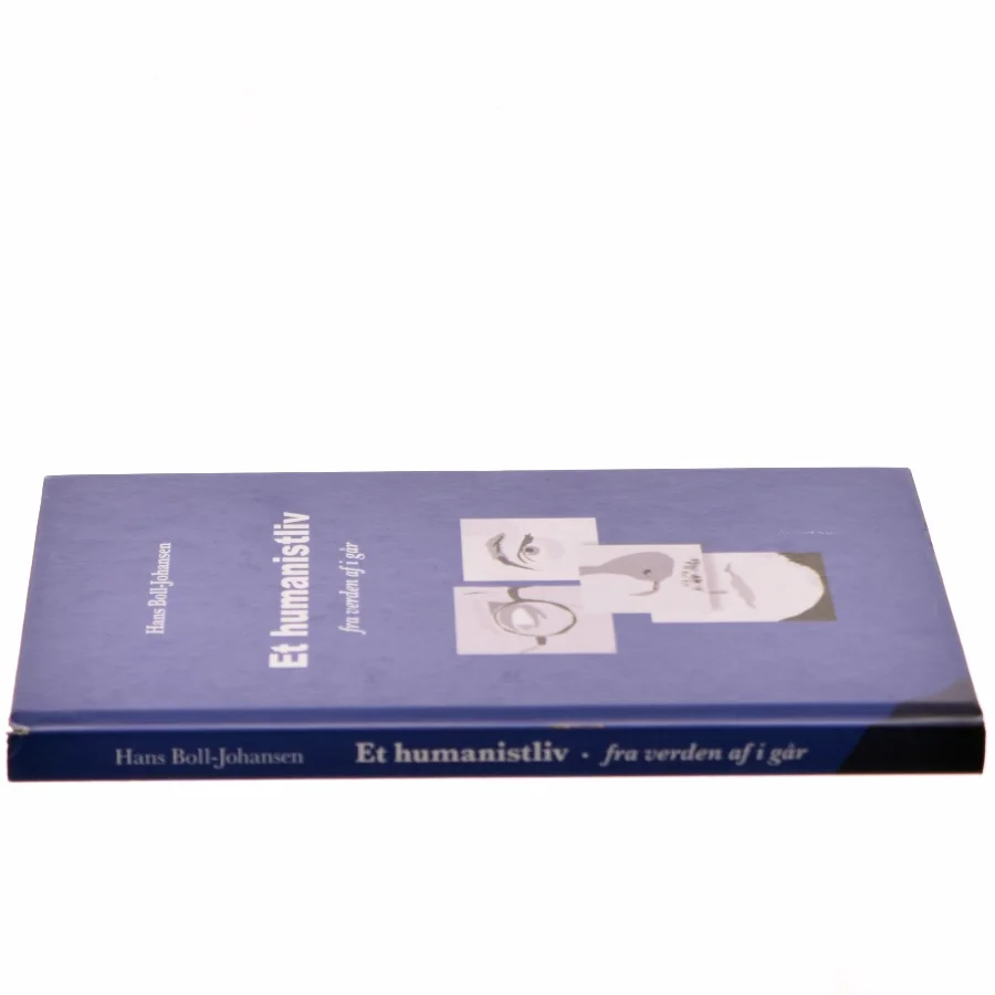 Et humanistliv af Hans Boll-Johansen (Bog)