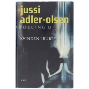 Kvinden i buret : krimi af Jussi Adler-Olsen (Bog)
