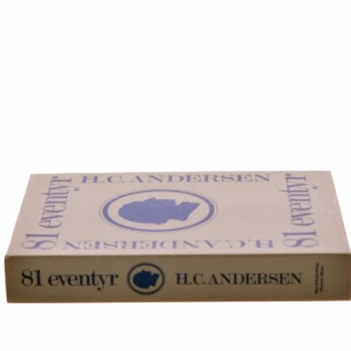 81 Eventyr af H.C. Andersen (Bog) fra H.C. Andersen